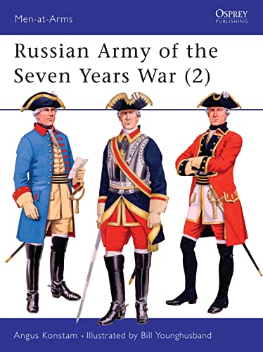 Russian Army of the Seven Years War (2) (Men-at-arms, Band 2)